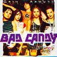 Bad Candy - Spin around cdsingle